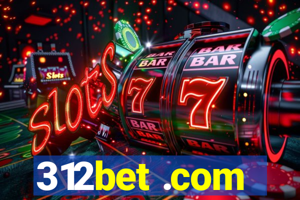 312bet .com